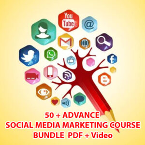 50 + ADVANCE SOCIAL MEDIA MARKETING COURSE BUNDLE  PDF + Video